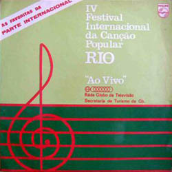 IV Festival Internacional da Canção Popular Rio (Parte internacional) (Obra colectiva) [1969]