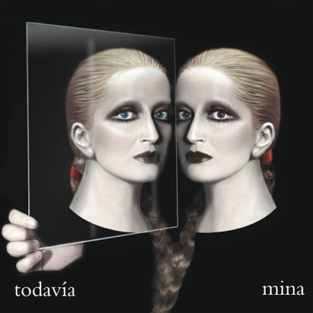 Todavía (Mina) [2007]