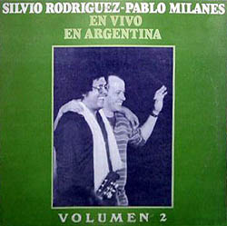 En vivo en Argentina, volumen 2 (Silvio Rodríguez - Pablo Milanés) [1984]