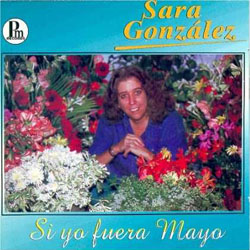 Si yo fuera mayo (Sara González) [1996]