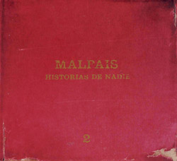 Dos. Historias de Nadie (Malpaís) [2004]