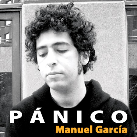 Pánico (Manuel García) [2005]