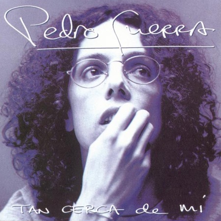 Tan cerca de mí (Pedro Guerra) [1997]