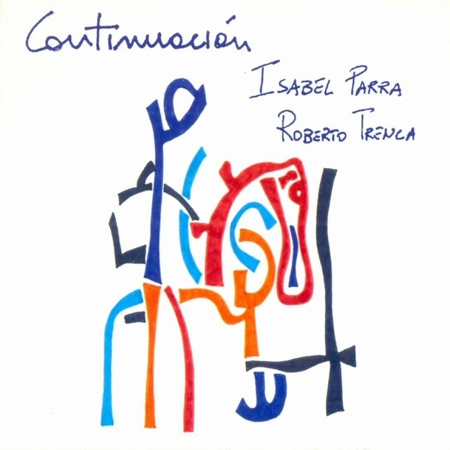 Continuación (Isabel Parra - Roberto Trenca) [2007]