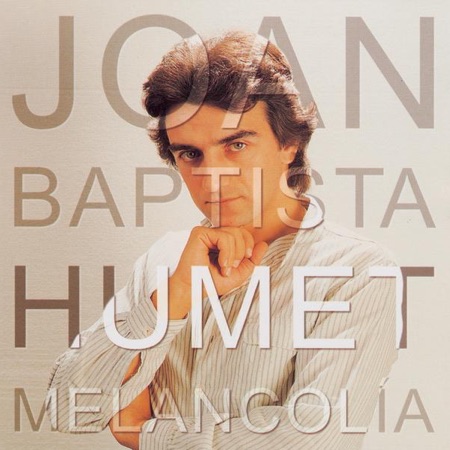 Melancolía (Joan Baptista Humet) [2001]