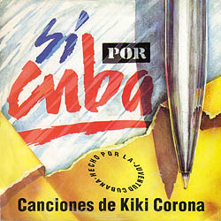 Sí por Cuba (Kiki Corona) [1992]