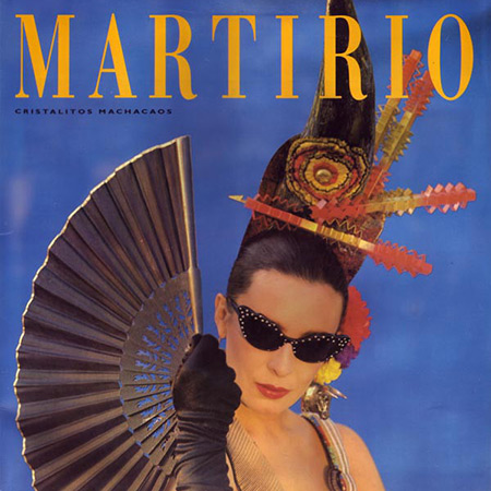 Cristalitos machacaos (Martirio) [1989]