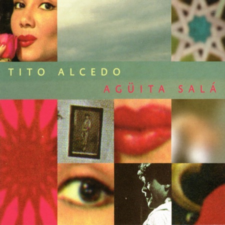 Agüita salá (Tito Alcedo) [2001]