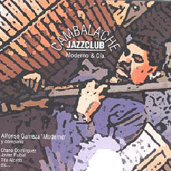 Cambalache Jazzclub Moderno & Cía (Alfonso Gamaza) [2002]