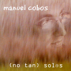 (no tan) sol@s (Manuel Cobos) [2003]