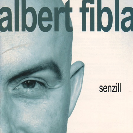 Senzill (Albert Fibla) [2004]