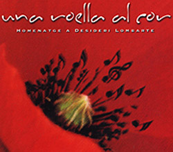 Una roella al cor. Homenatge a Desideri Lombarte (Obra col·lectiva) [2002]