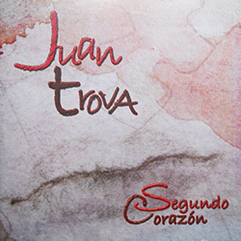 Segundo corazón (Juan Trova) [2006]