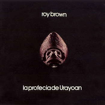 La profecía de Urayoán (Roy Brown) [1976]