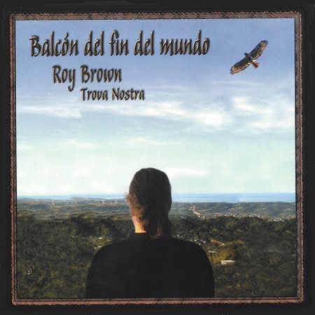 Balcón del fin del mundo (Roy Brown) [2004]