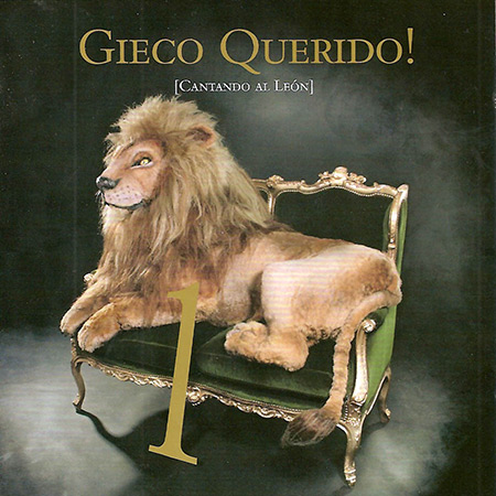 Gieco Querido! Cantando al León Vol. 1 (Obra colectiva) [2008]