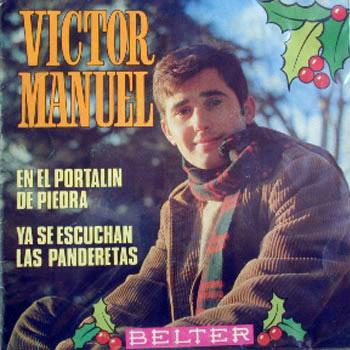 En el portalín de piedra / Ya se escuchan las panderetas (Víctor Manuel) [1969]