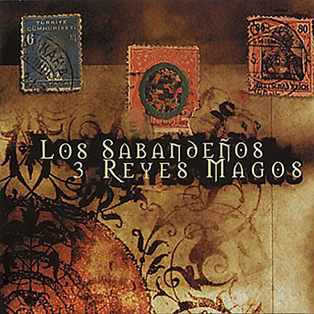 3 reyes magos (Los Sabandeños) [2000]