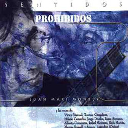 Sentidos prohibidos (Juan Mari Montes) [2001]