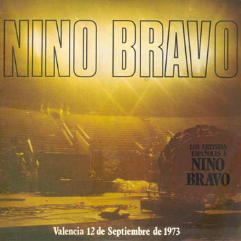 Los artistas españoles a Nino Bravo (Obra colectiva) [1973]