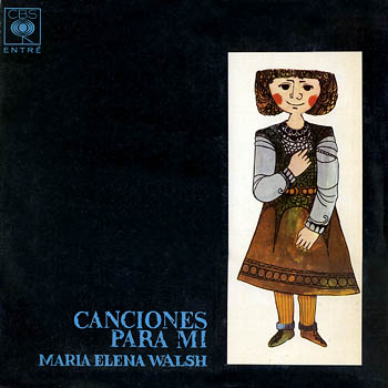 Canciones para mí (María Elena Walsh) [1963]