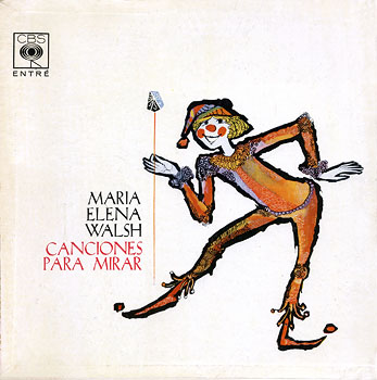 Canciones para mirar (María Elena Walsh) [1963]