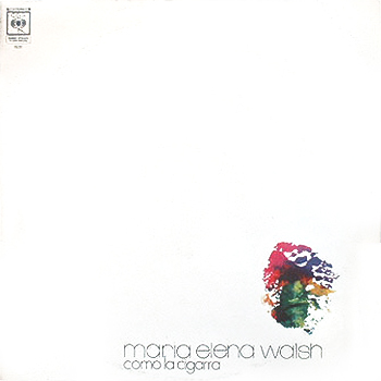 Como la cigarra (María Elena Walsh) [1973]