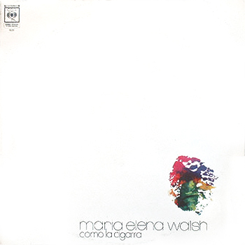 Como la cigarra (María Elena Walsh) [1973]