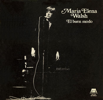 El buen modo (María Elena Walsh) [1975]