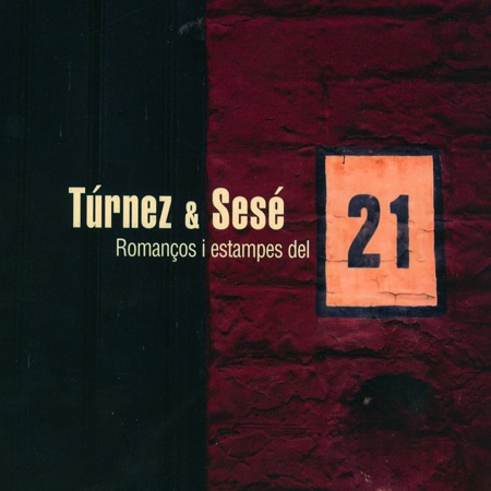 Romanços i estampes del 21 (Túrnez & Sesé) [2008]