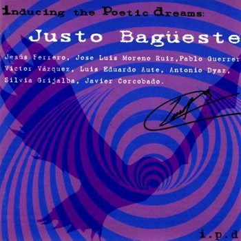 Inducing the poetic dreams (Justo Bagüeste) [2003]