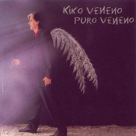 Puro veneno (Kiko Veneno) [1998]