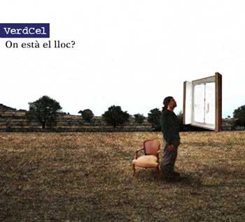 On està el lloc? (VerdCel) [2004]