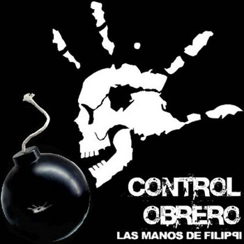 Control obrero (Las manos de Filippi) [2007]