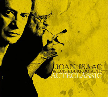 Auteclàssic (Joan Isaac & Luis Eduardo Aute) [2009]