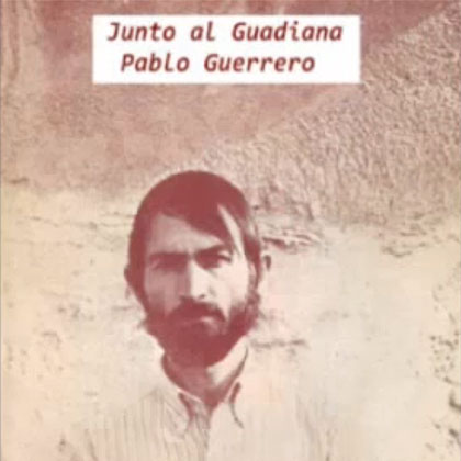 Junto al Guadiana (Pablo Guerrero) [1970]