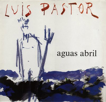 Aguas abril (Luis Pastor) [1988]