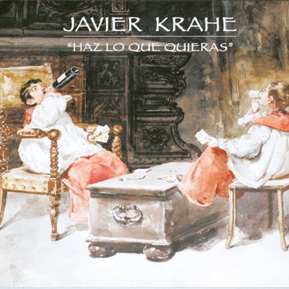 Haz lo que quieras (Javier Krahe) [1987]