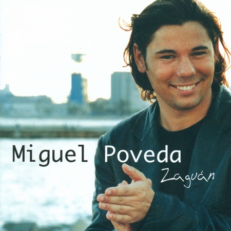 Zaguán (Miguel Poveda) [2001]