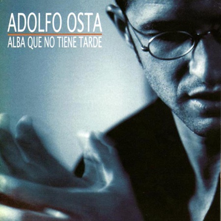 Alba que no tiene tarde (Adolfo Osta) [2000]