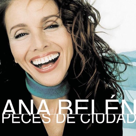 Peces de ciudad (Ana Belén) [2001]