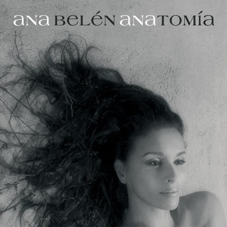 Anatomía (Ana Belén) [2007]