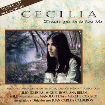 Cecilia: Desde que tú te has ido (Obra colectiva) [1996]