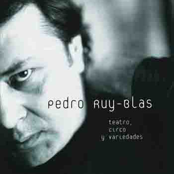 Teatro, circo y variedades (Pedro Ruy Blas) [1999]