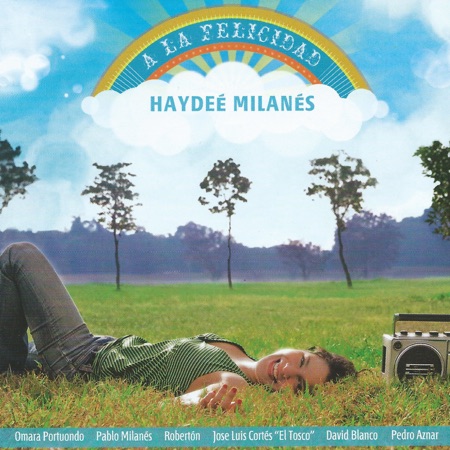 A la felicidad (Haydée Milanés) [2010]