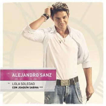 Lola Soledad (Alejandro Sanz) [2010]