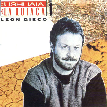 De Ushuaia a La Quiaca 1 (León Gieco) [1985]