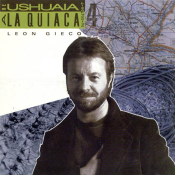 De Ushuaia a la Quiaca 4 (León Gieco) [1999]