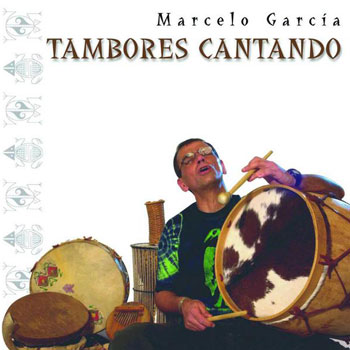 Tambores cantando (Marcelo García) [2005]