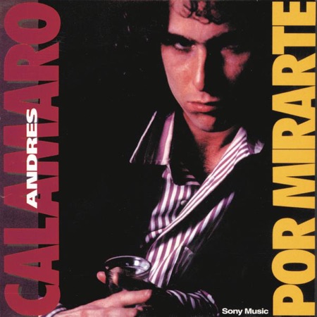 Por mirarte (Andrés Calamaro) [1988]